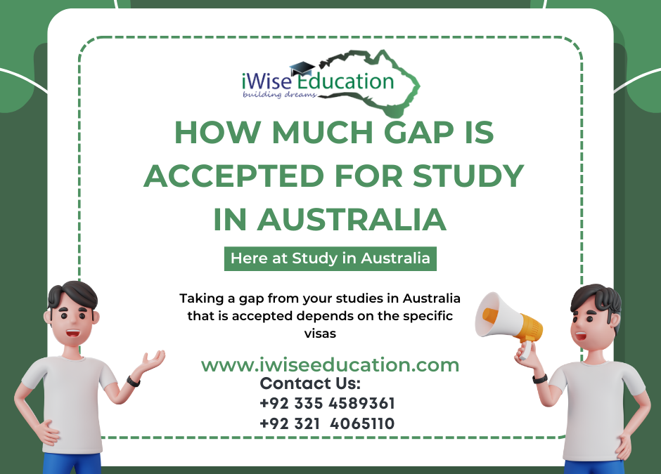 How much gap is accepted for study in Australia Best Guide in 2024-25