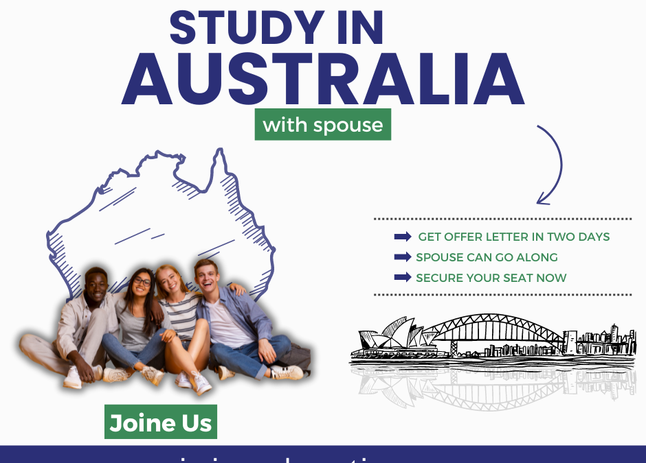 Australia study visa with spouse, Best Guide In 2024: